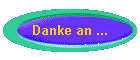 Danke an ...